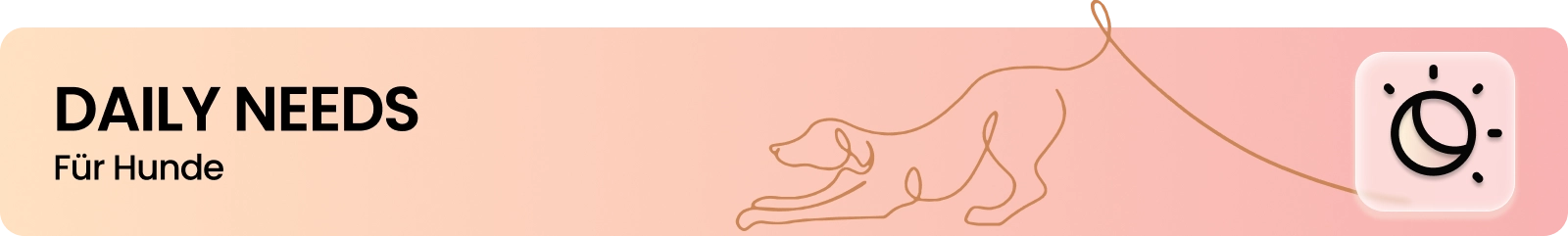 Daily Needs für Hunde